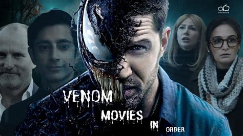 venom movies in order.